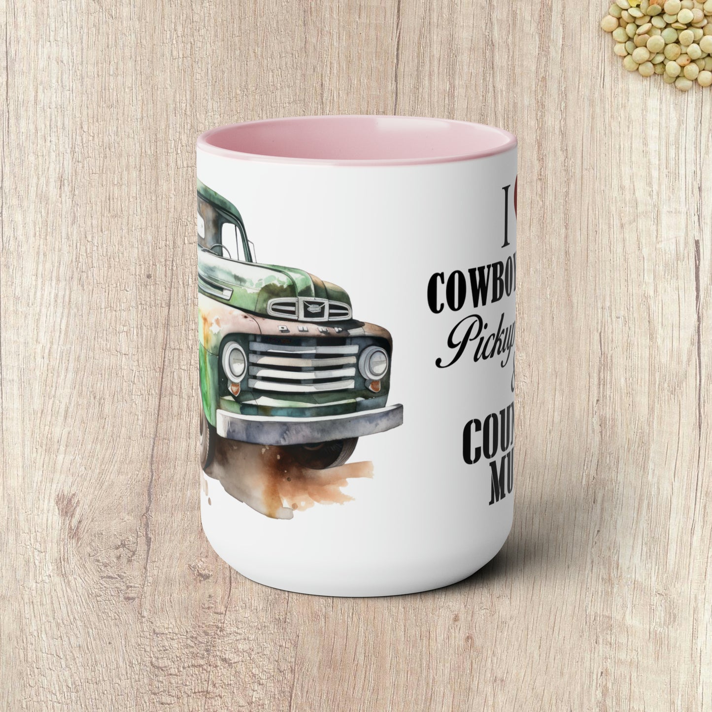 I LOVE COWBOY BOOTS, PICKUP TRUCKS AND COUNTRY MUSIC - Two-Tone Coffee Mug - 15oz - 5 Color Options