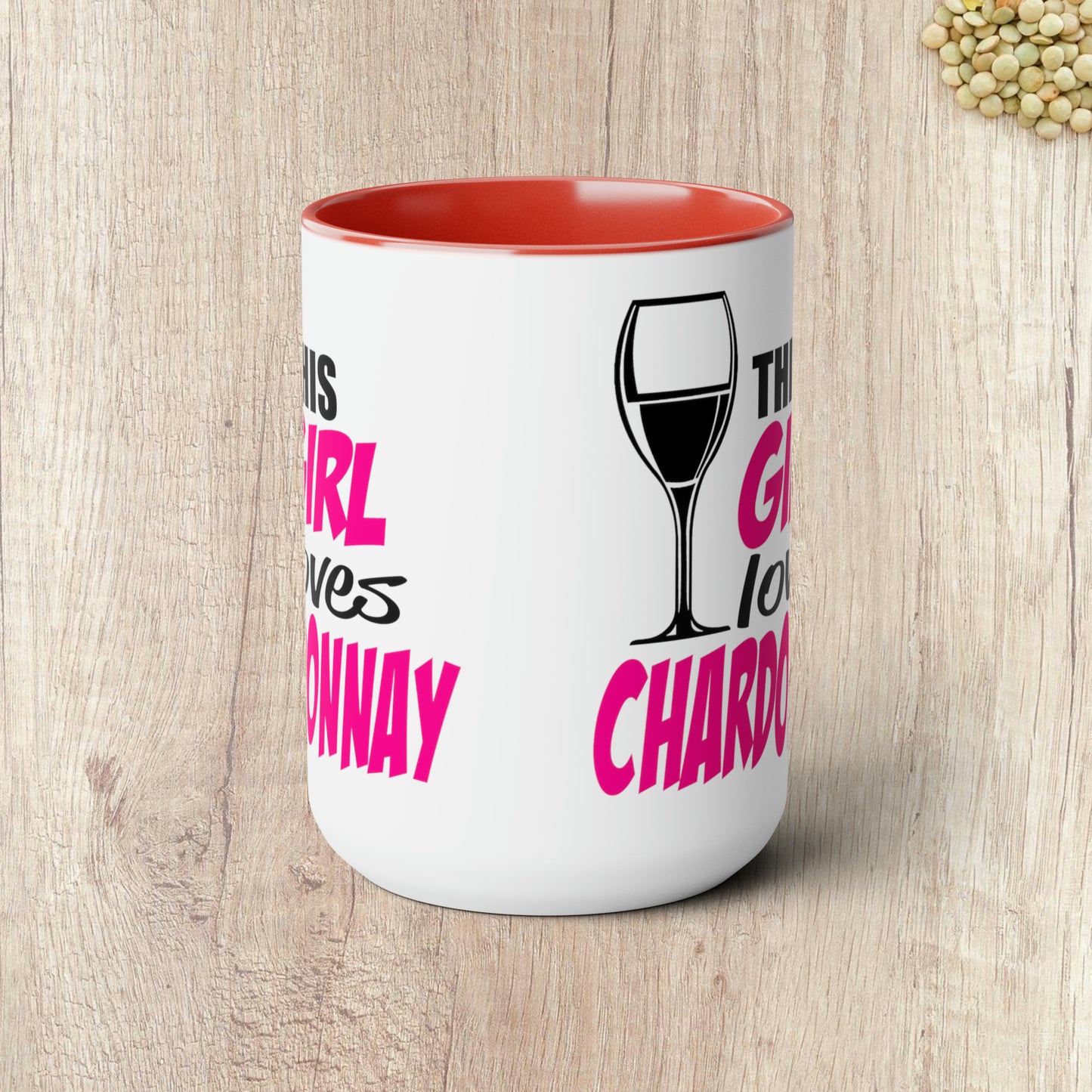 THIS GIRL LOVES CHARDONNAY - Two-Tone Coffee Mug - 15oz - 5 Color Options