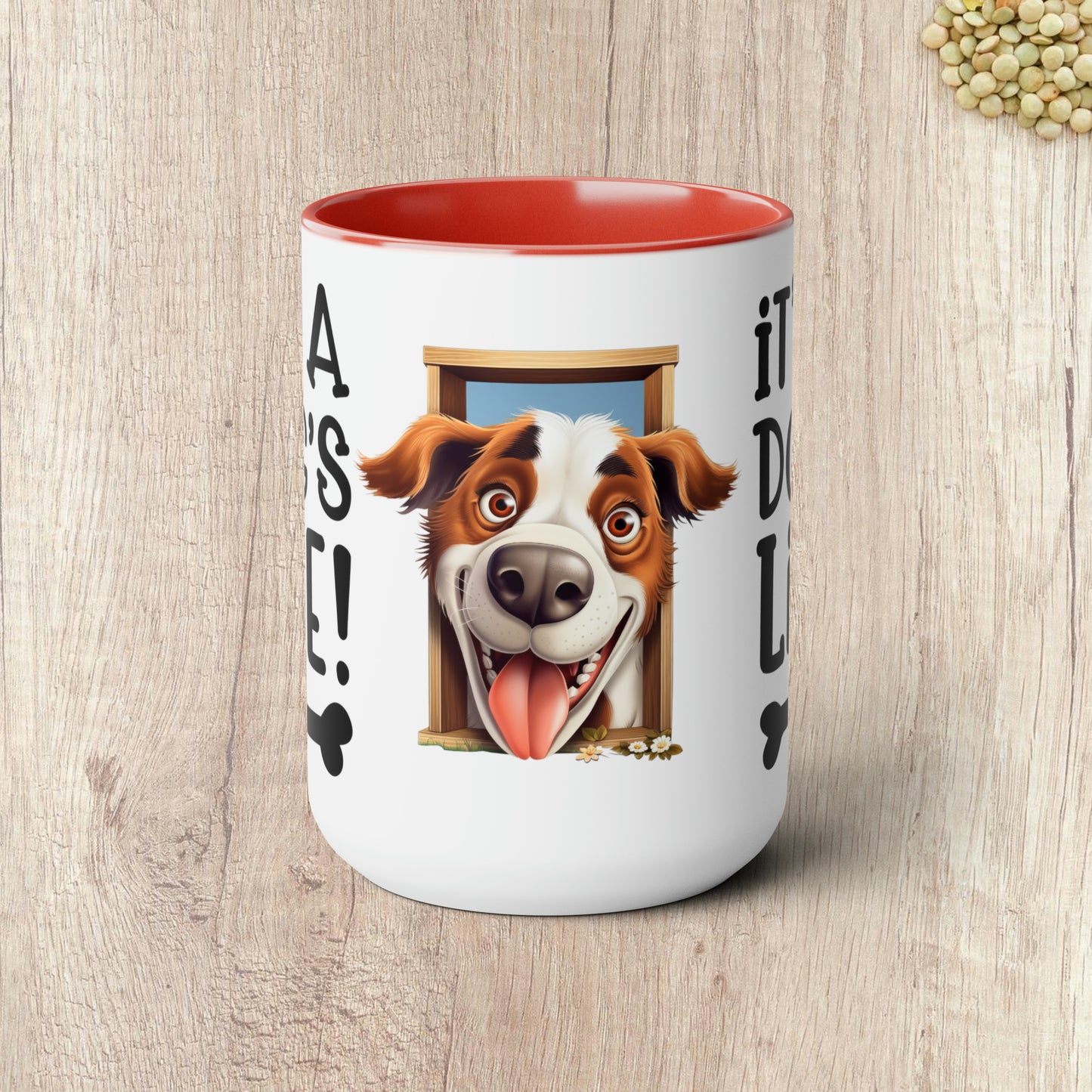 IT'S A DOG'S LIFE - Two-Tone Coffee Mug - 15oz - 5 Color Options