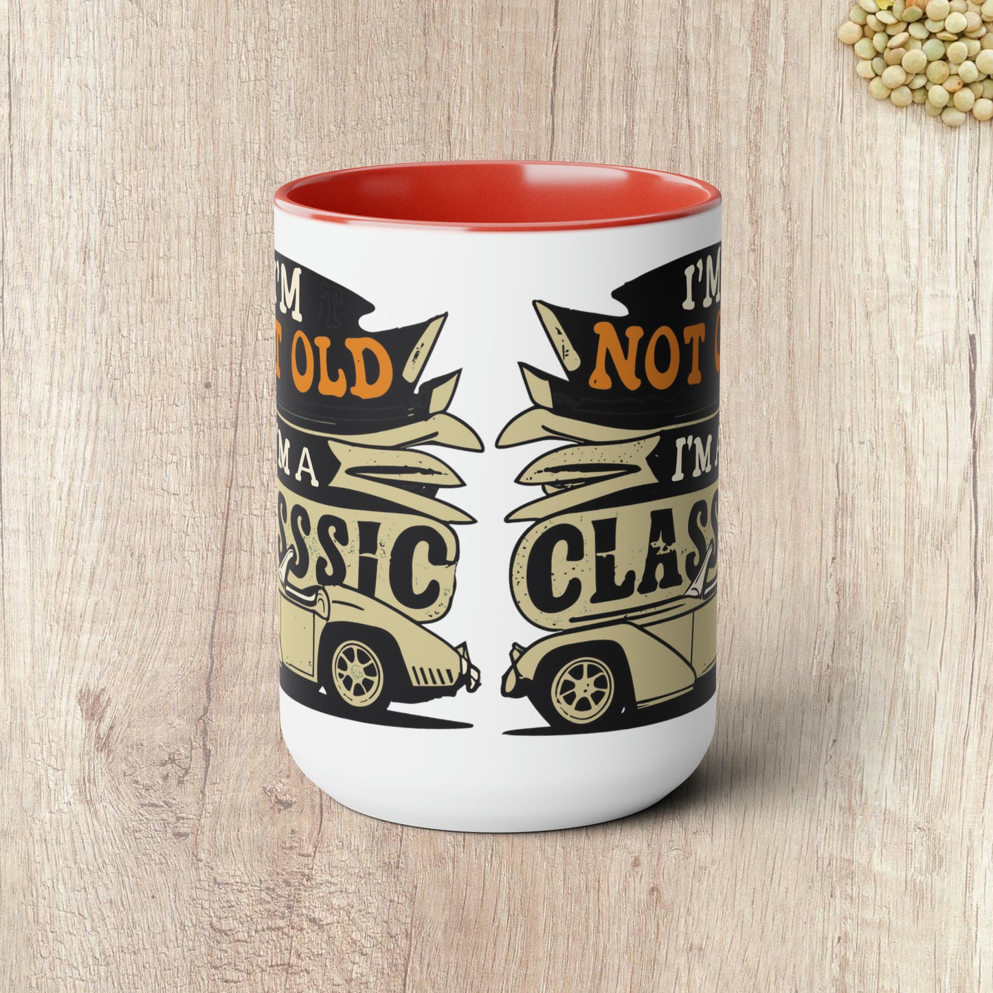 I'M NOT OLD I'M A CLASSIC - Convertable Sports Car  - Two-Tone Coffee Mug - 15oz - 5 Color Options