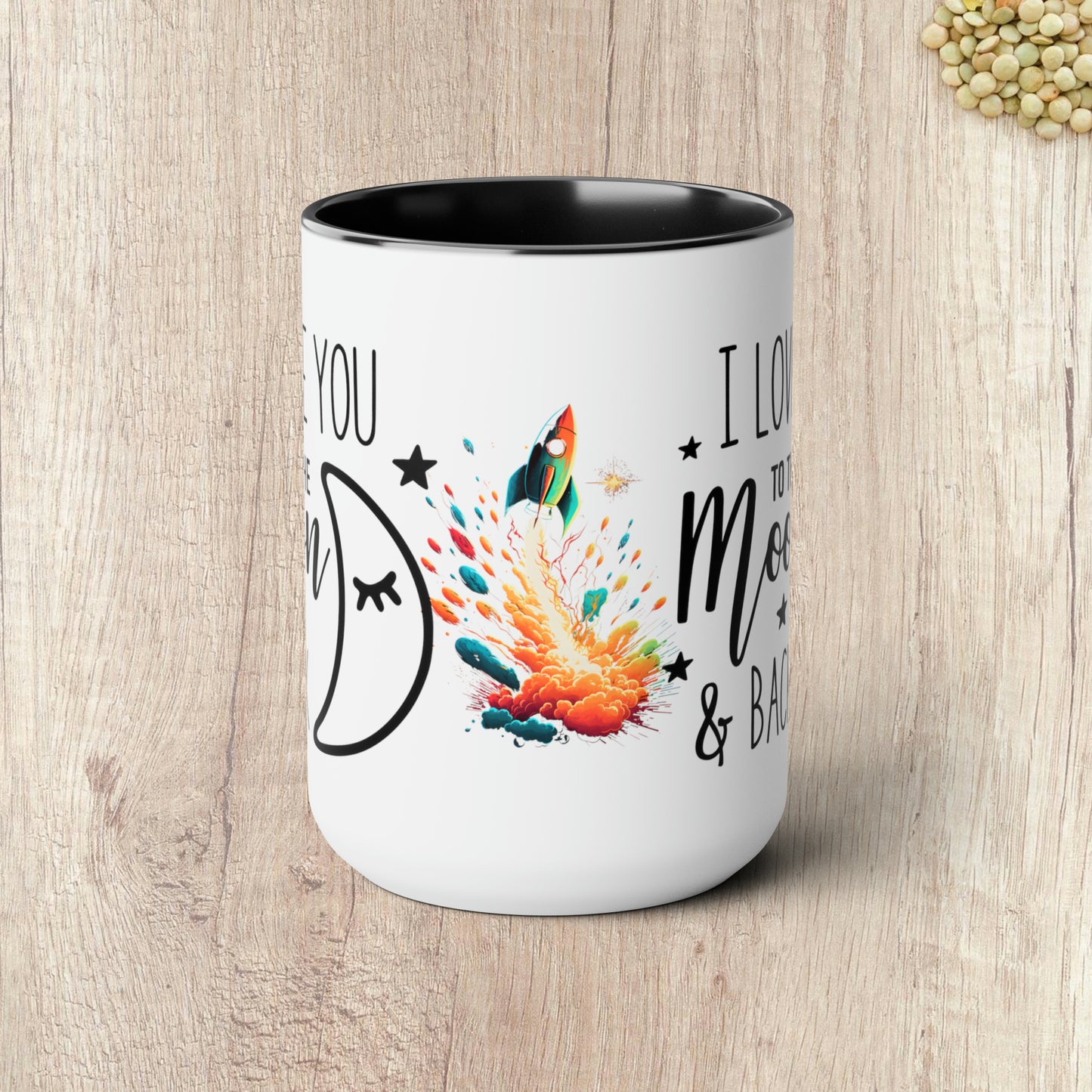 I LOVE YOU TO THE MOON AND BACK - Rocket Ship  - Two-Tone Coffee Mug - 15oz - 5 Color Options