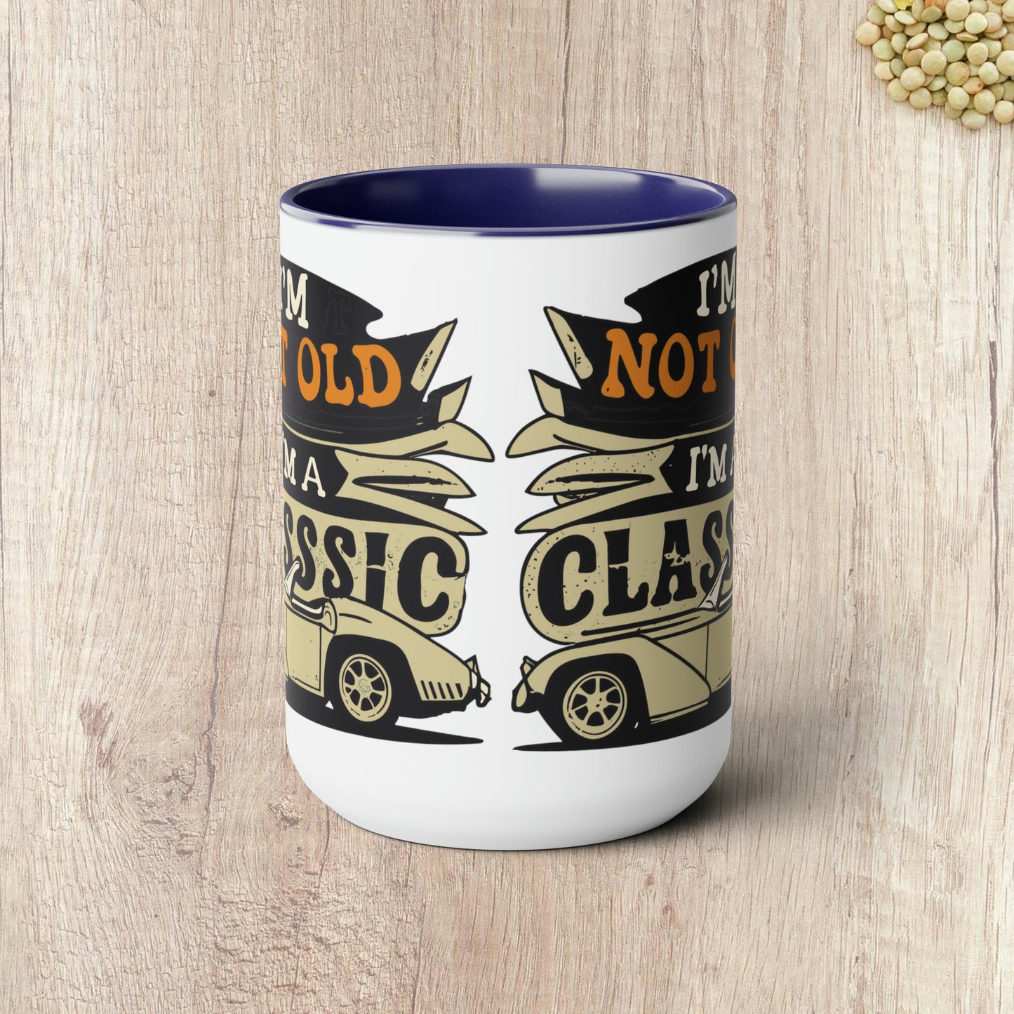 I'M NOT OLD I'M A CLASSIC - Convertable Sports Car  - Two-Tone Coffee Mug - 15oz - 5 Color Options