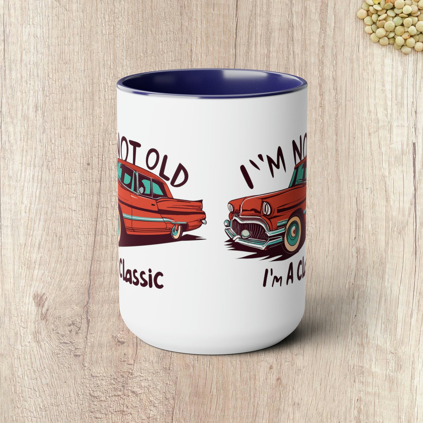 I'M NOT OLD I'M A CLASSIC - The Old Red Car  - Two-Tone Coffee Mug - 15oz - 5 Color Options