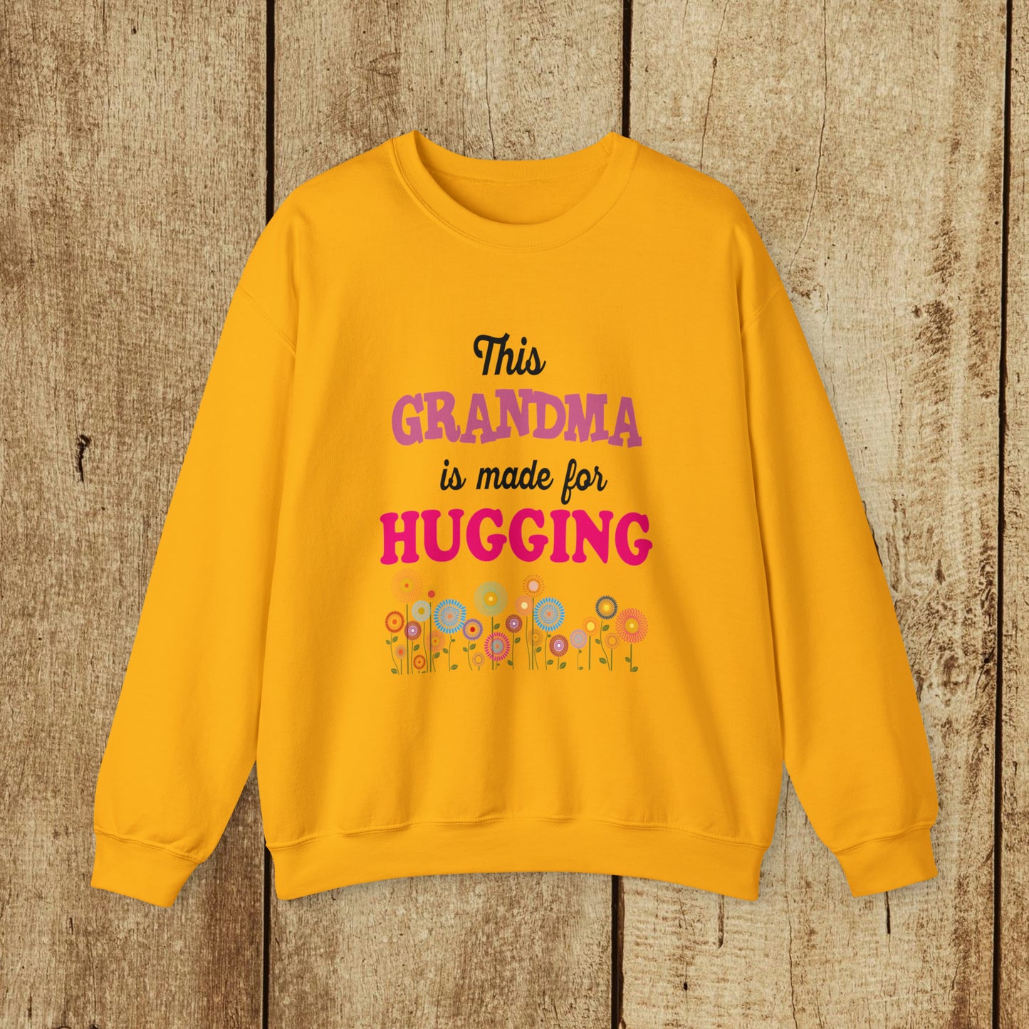 THIS GRANDMA IS MADE FOR HUGGING  - Heavy Blend™ Crewneck Sweatshirt - 11 Colors - Sizes to 3XL