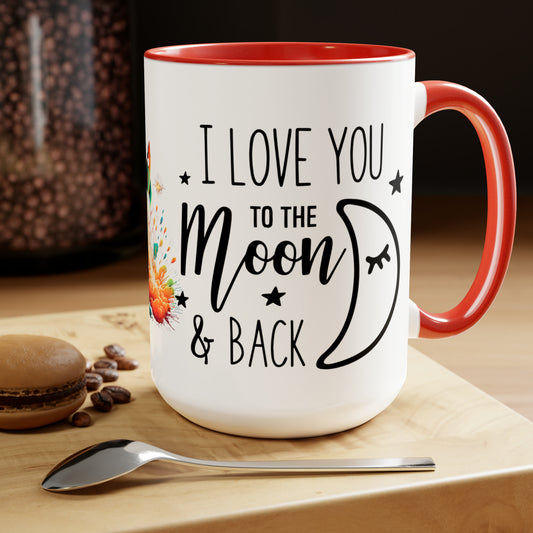 I LOVE YOU TO THE MOON AND BACK - Rocket Ship  - Two-Tone Coffee Mug - 15oz - 5 Color Options