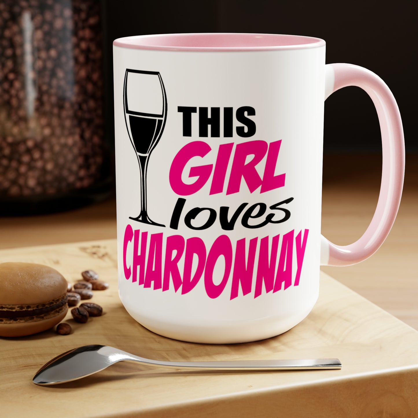 THIS GIRL LOVES CHARDONNAY - Two-Tone Coffee Mug - 15oz - 5 Color Options