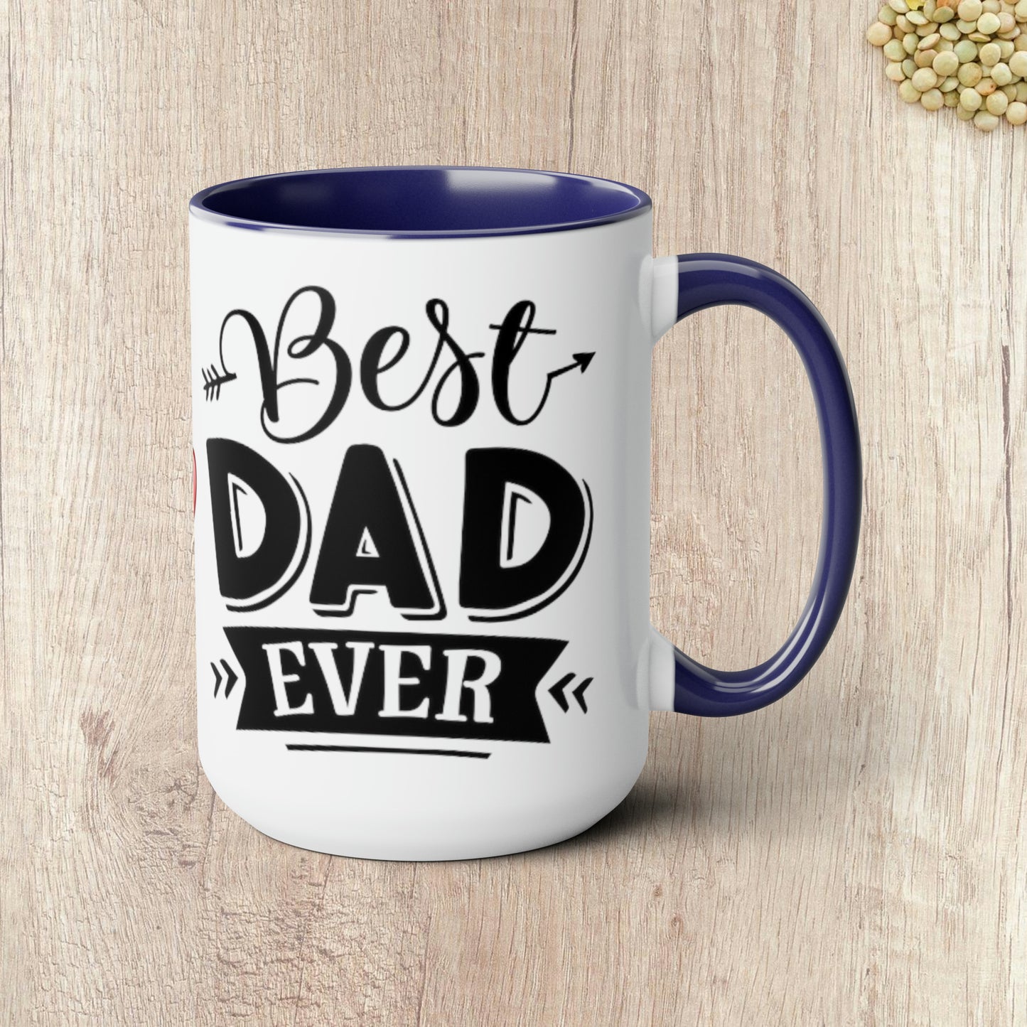 BEST DAD EVER - Two-Tone Coffee Mug - 15oz - 5 Color Options