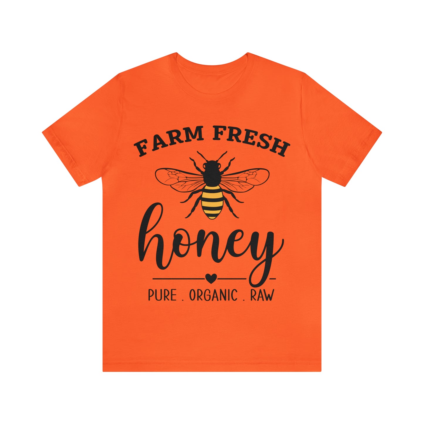 FARM FRESH HONEY - Jersey Tee - 16 COLOR CHOICES - Sizes to 3 XL