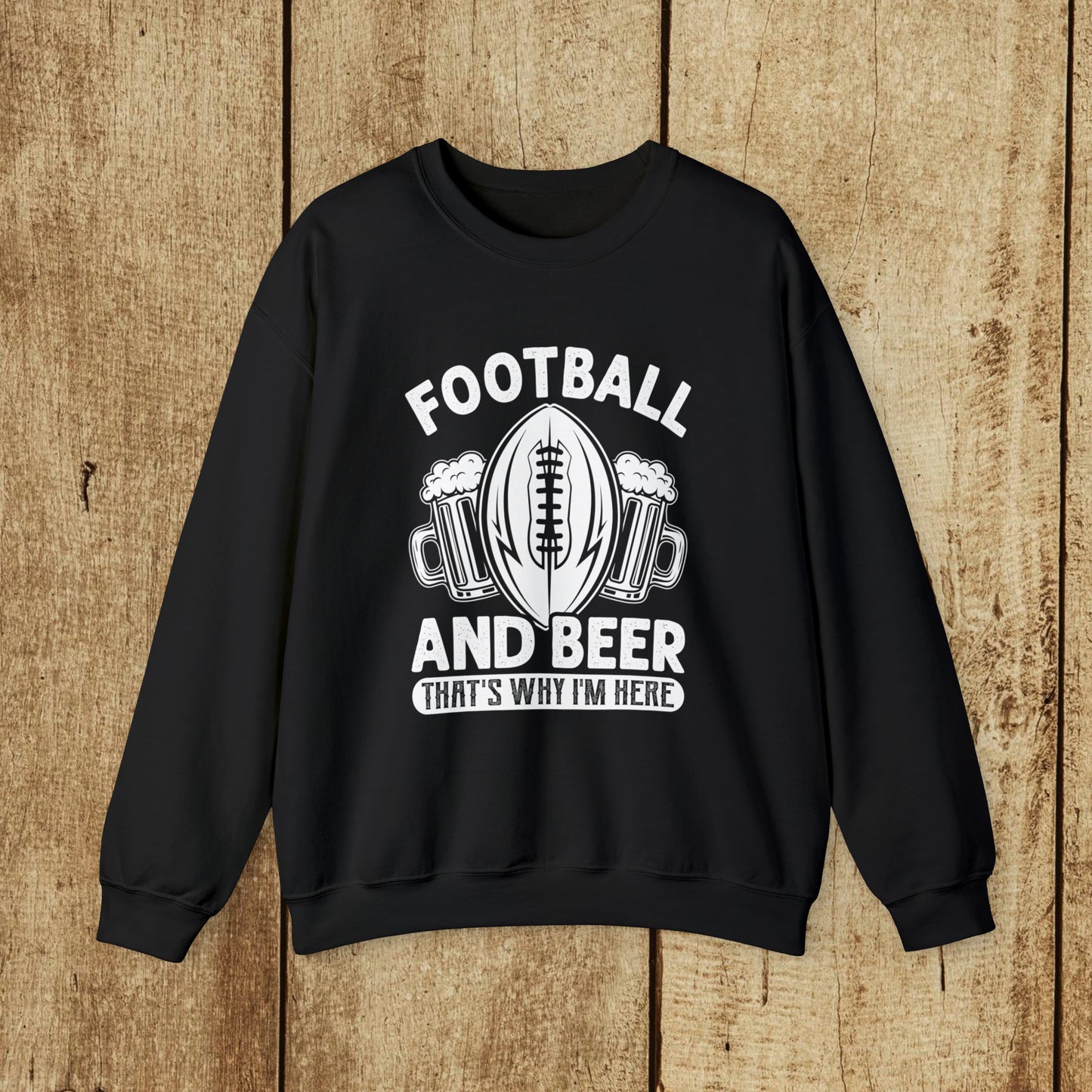 FOOTBALL AND BEER - THAT'S WHY I'M HERE  - MEN - Heavy Blend™ Crewneck Sweatshirt - 12 Colors - Sizes to 3XL