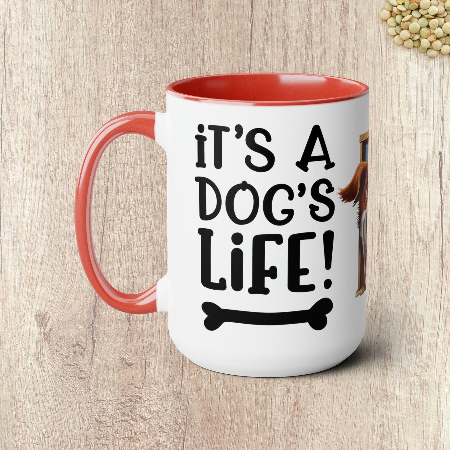 IT'S A DOG'S LIFE - Two-Tone Coffee Mug - 15oz - 5 Color Options