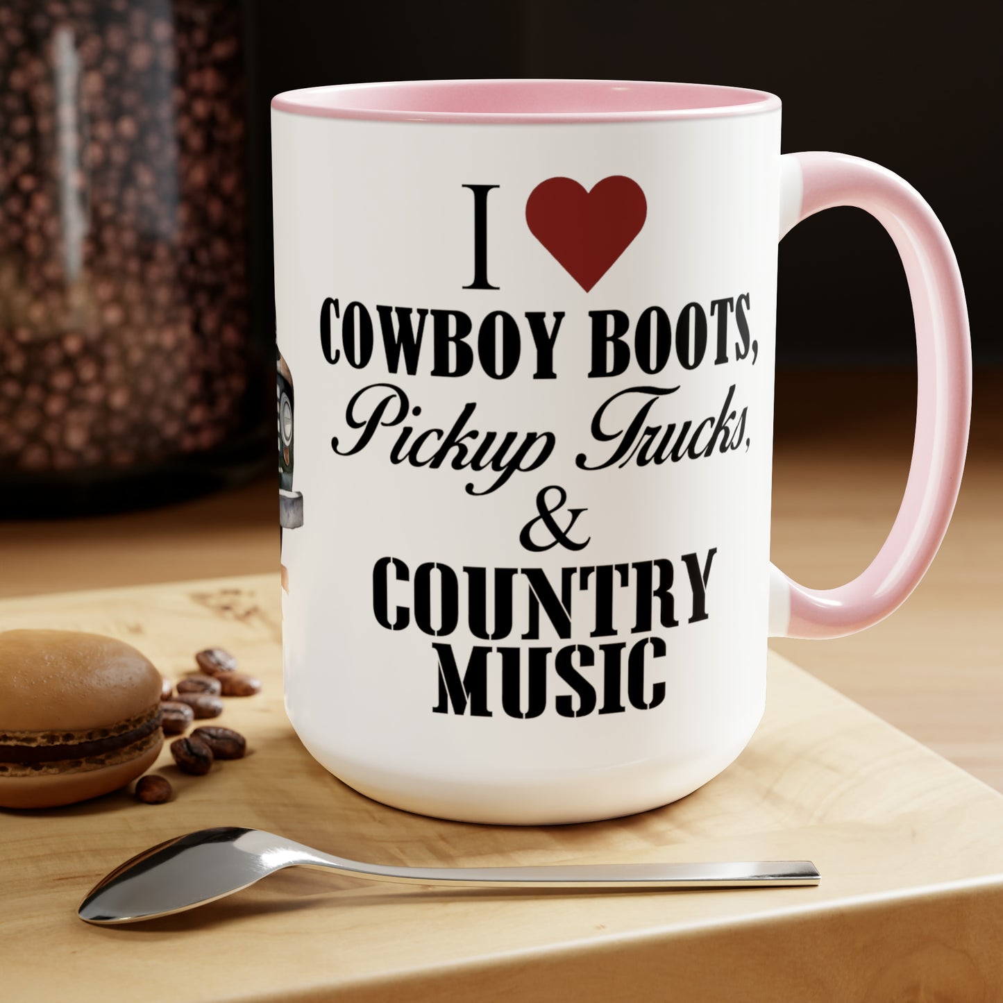 I LOVE COWBOY BOOTS, PICKUP TRUCKS AND COUNTRY MUSIC - Two-Tone Coffee Mug - 15oz - 5 Color Options