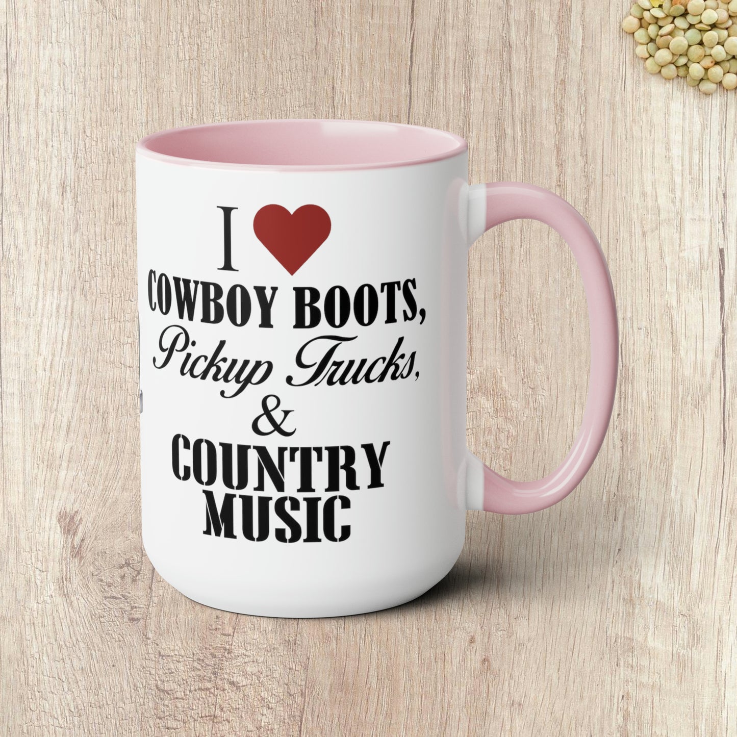 I LOVE COWBOY BOOTS, PICKUP TRUCKS AND COUNTRY MUSIC - Two-Tone Coffee Mug - 15oz - 5 Color Options