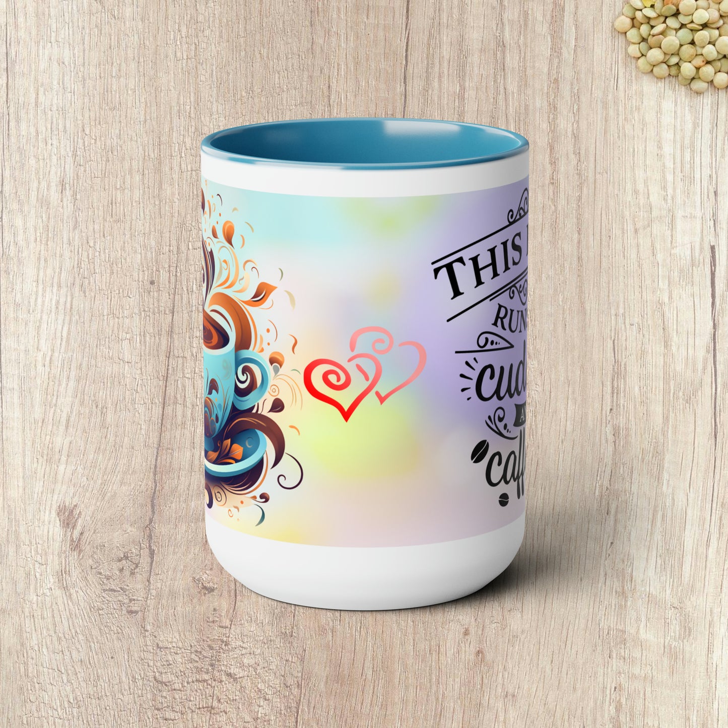 THIS HOME RUNS ON CUDDLES AND CAFFEINE  - Two-Tone Coffee Mug - 15oz - 5 Color Options