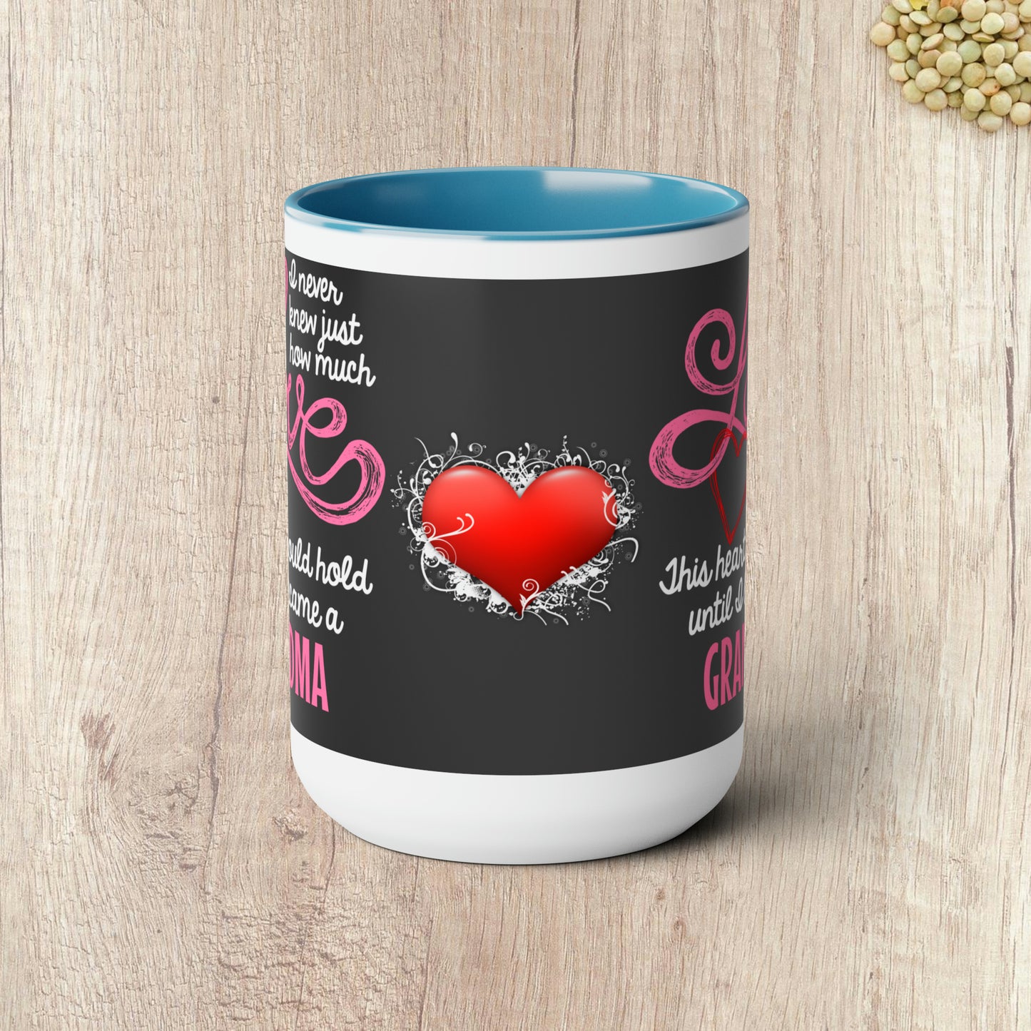 I NEVER KNEW JUST HOW MUCH LOVE THIS HEART COULD HOLD  - Two-Tone Coffee Mug - 15oz - 5 Color Options