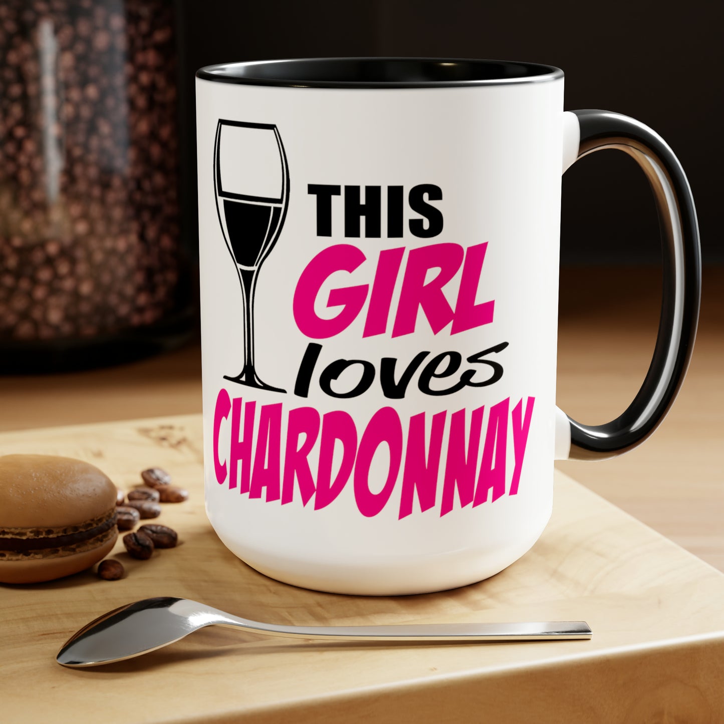 THIS GIRL LOVES CHARDONNAY - Two-Tone Coffee Mug - 15oz - 5 Color Options