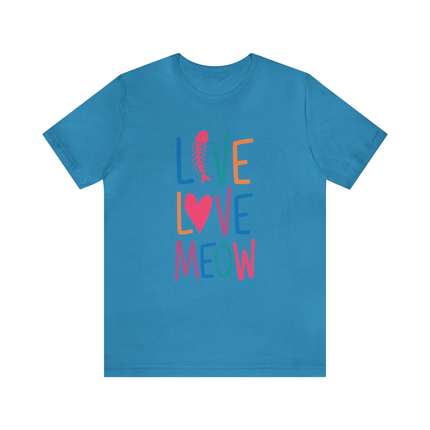 LIVE LOVE MEOW - Jersey Tee - 15 COLOR CHOICES - Sizes to 3 XL