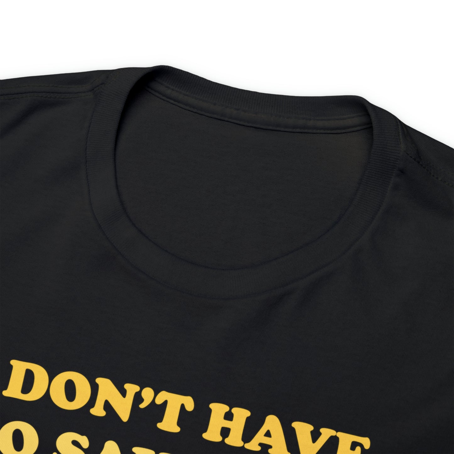 I Don't Have To Say No Because I'm The Grandma - Heavy Cotton Tee - 6 Colors - Sizes Up To 5XL