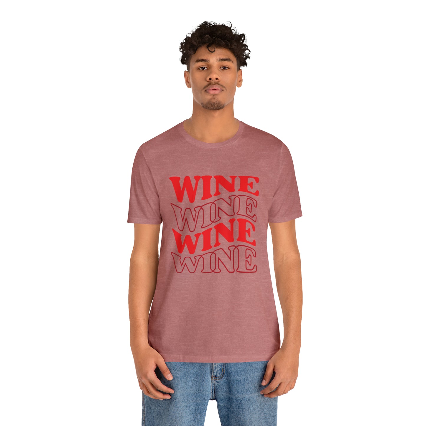 WINE WINE WINE - Jersey Tee - 14 COLOR CHOICES - Sizes to 3 XL