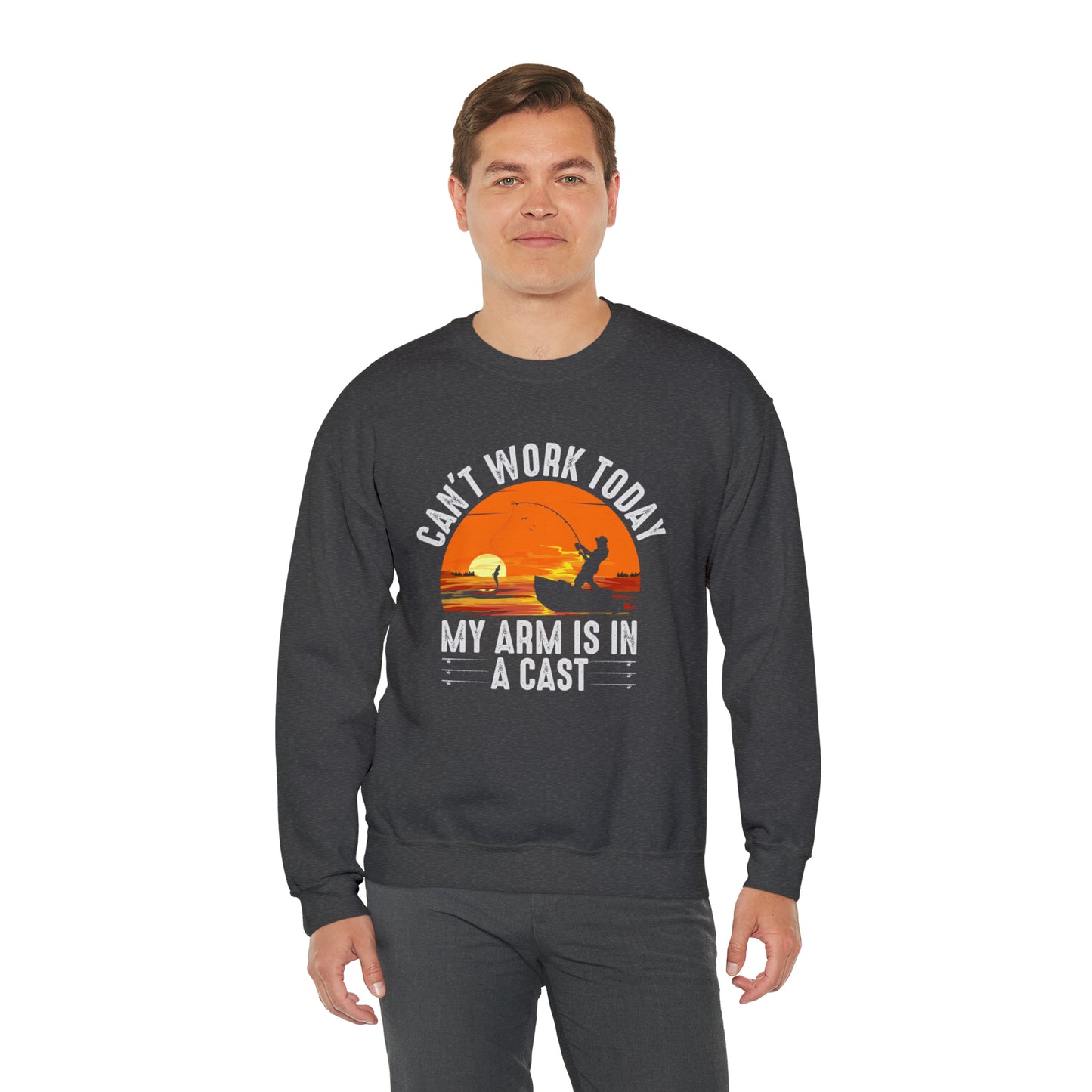 CAN'T WORK TODAY MY ARM IS IN A CAST - Heavy Blend™ Crewneck Sweatshirt - 6 Colors - Sizes to 3XL