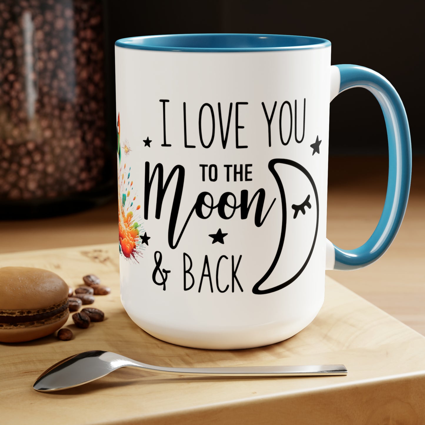 I LOVE YOU TO THE MOON AND BACK - Rocket Ship  - Two-Tone Coffee Mug - 15oz - 5 Color Options