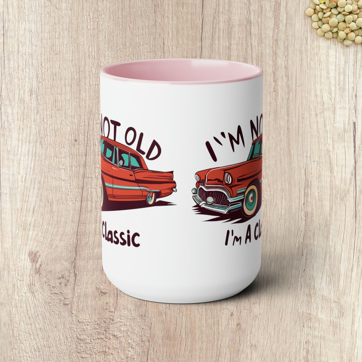 I'M NOT OLD I'M A CLASSIC - The Old Red Car  - Two-Tone Coffee Mug - 15oz - 5 Color Options