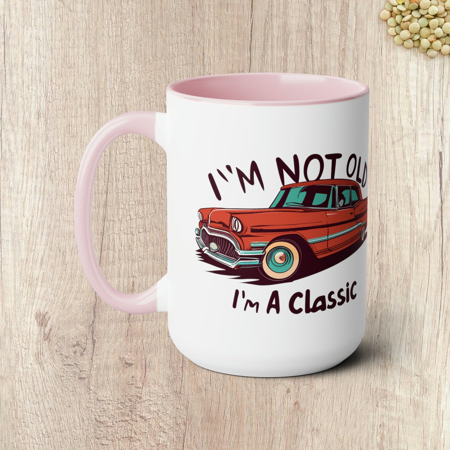 I'M NOT OLD I'M A CLASSIC - The Old Red Car  - Two-Tone Coffee Mug - 15oz - 5 Color Options