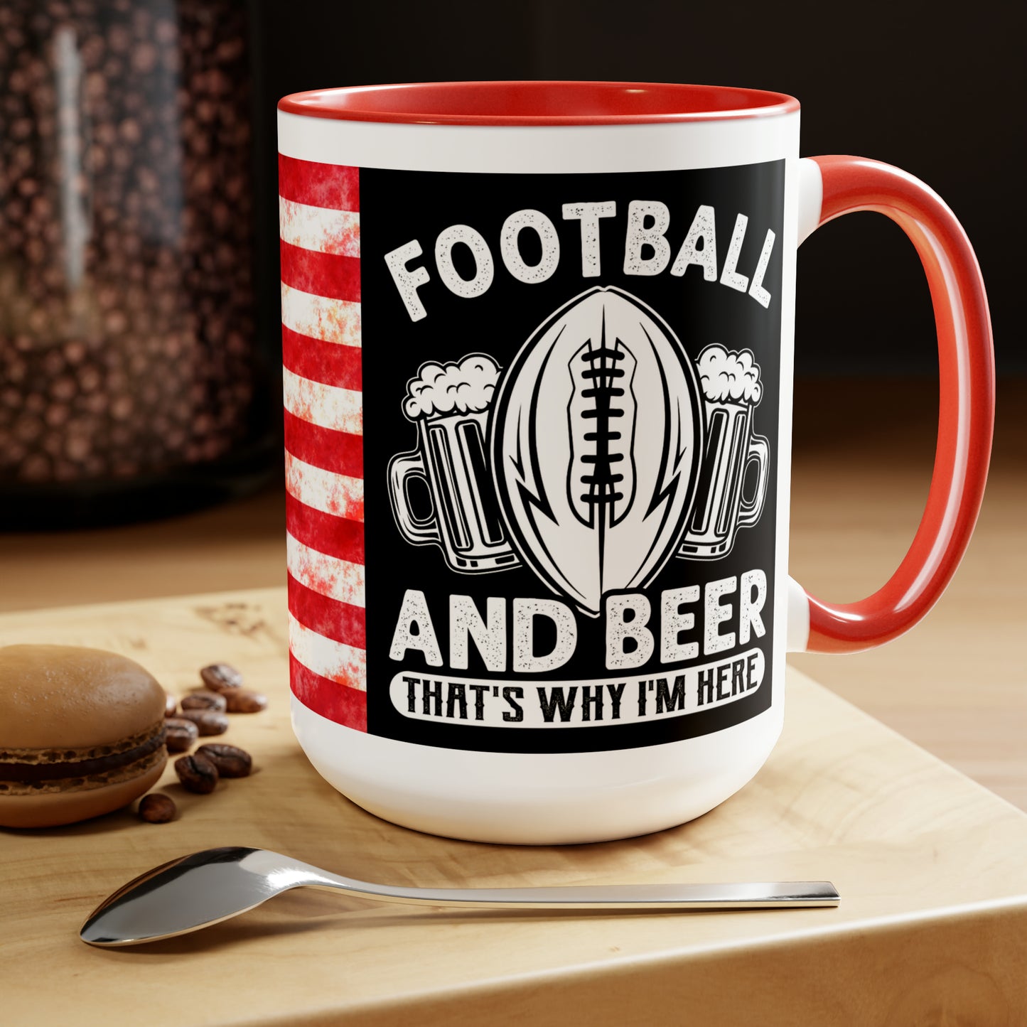 FOOTBALL AND BEER THAT'S WHY I'M HERE  - Two-Tone Coffee Mug - 15oz - 5 Color Options