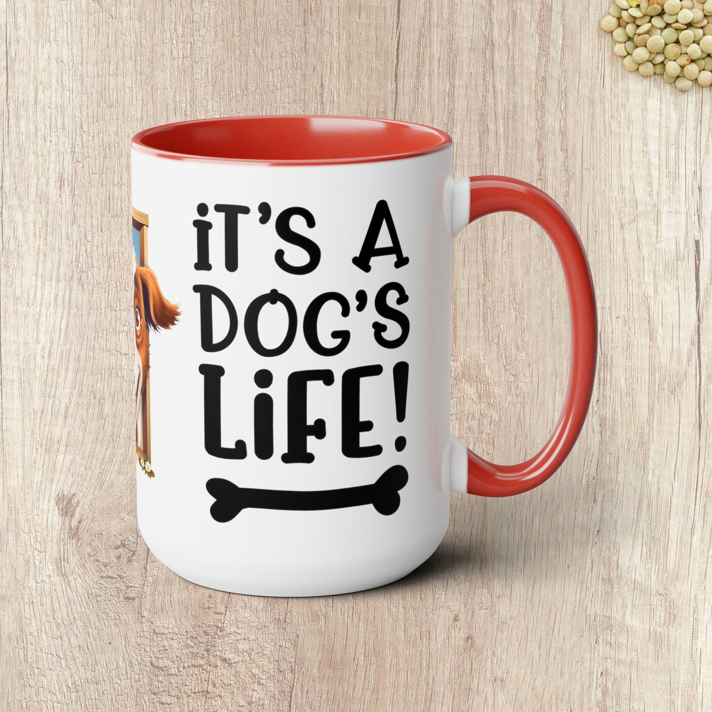 IT'S A DOG'S LIFE - Two-Tone Coffee Mug - 15oz - 5 Color Options