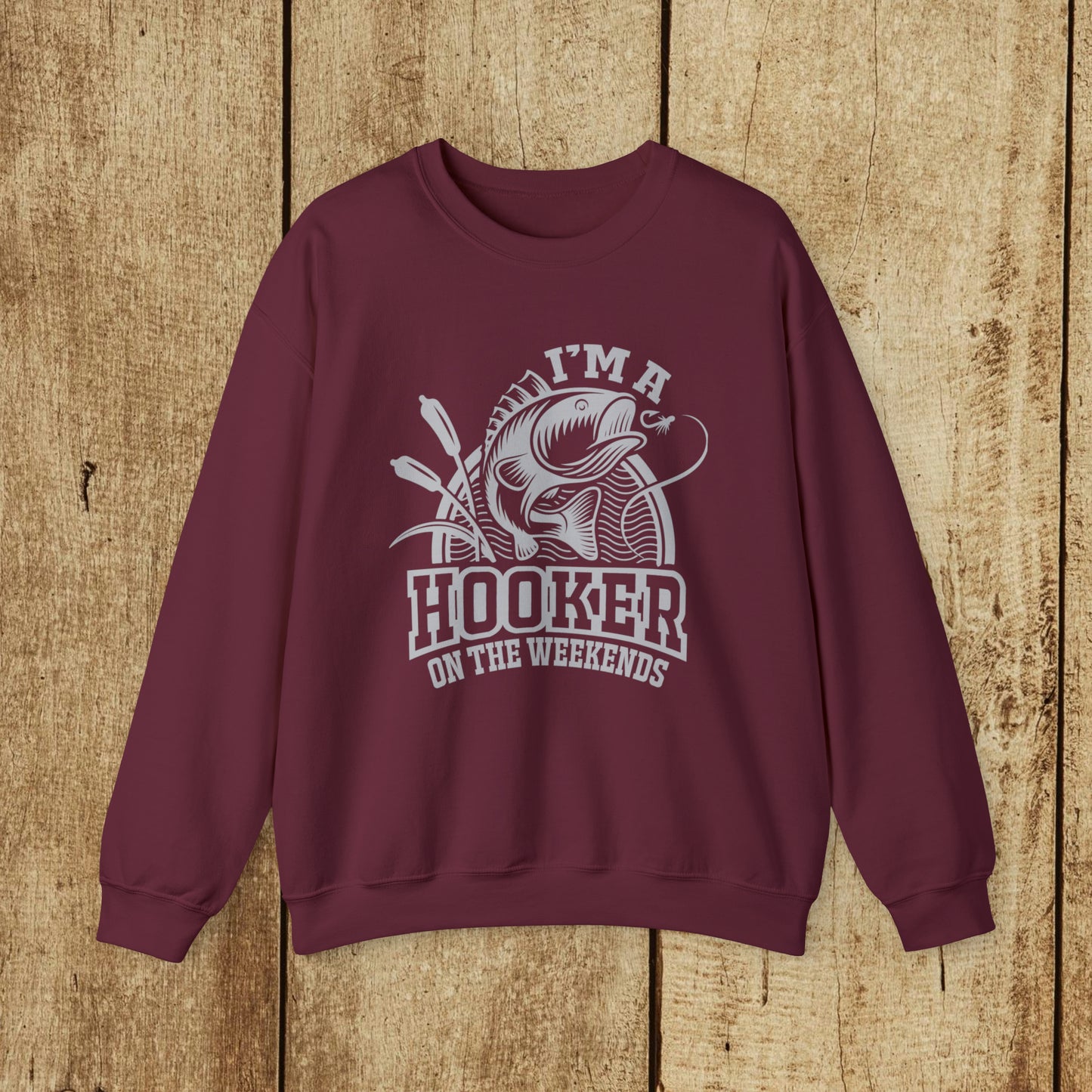 I'M A HOOKER ON THE WEEKENDS  - Heavy Blend™ Crewneck Sweatshirt - 11 Colors - Sizes to 3XL