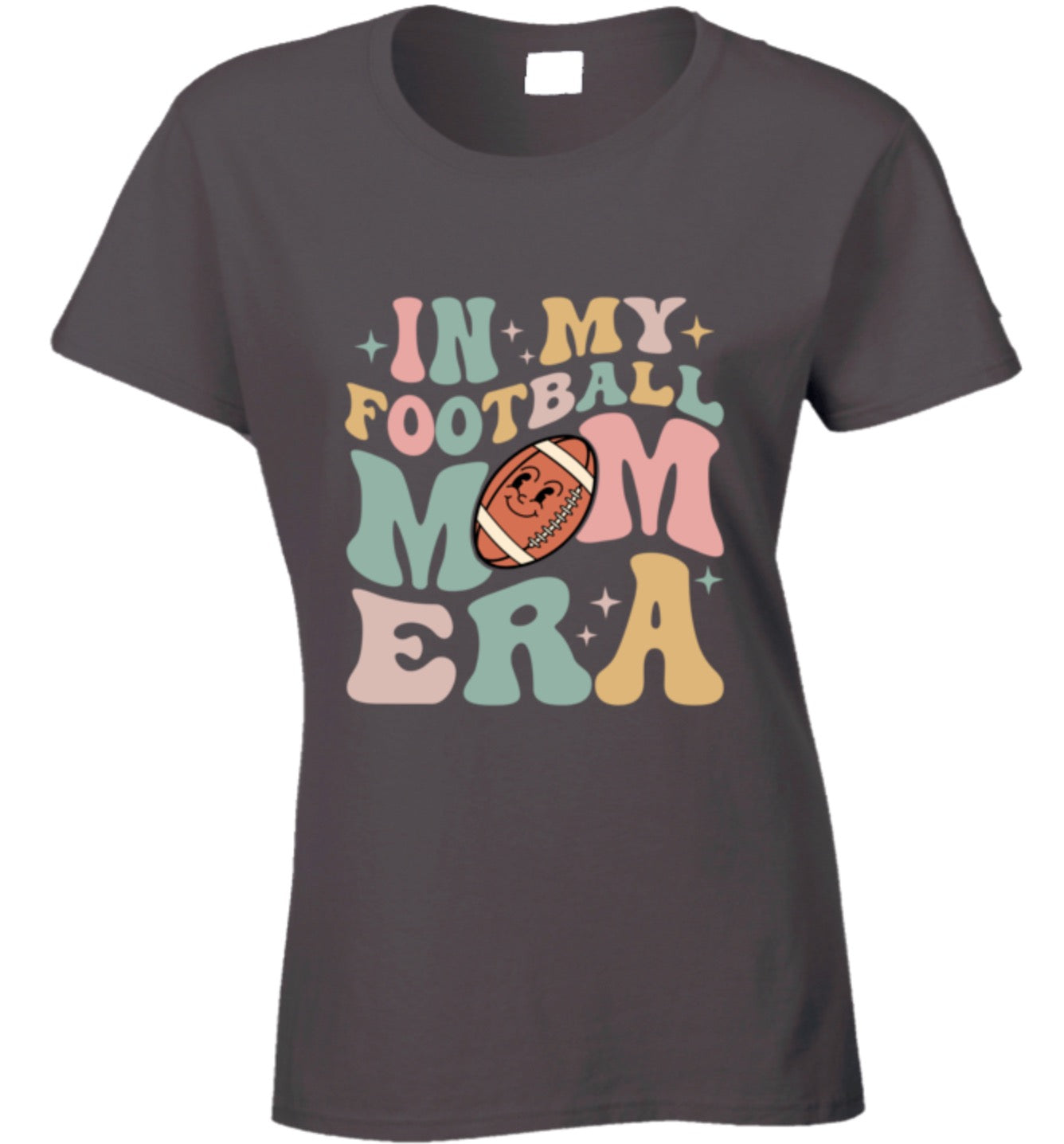 In My Football Mom Era - Ladies T Shirt - 4 colors and sizes to 2XL