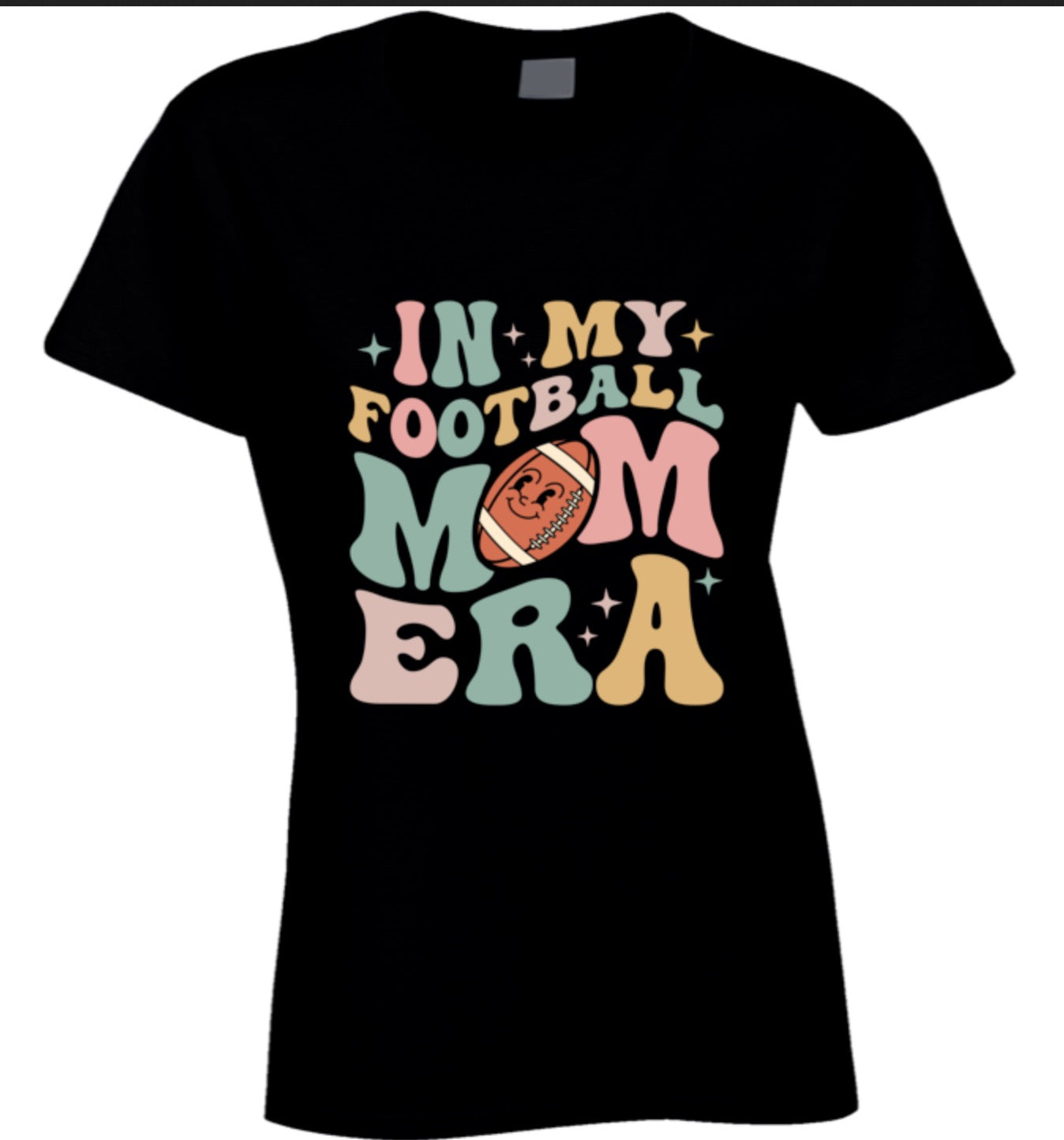 In My Football Mom Era - Ladies T Shirt - 4 colors and sizes to 2XL