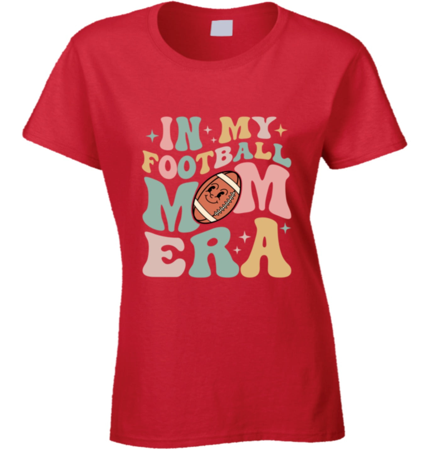 In My Football Mom Era - Ladies T Shirt - 4 colors and sizes to 2XL