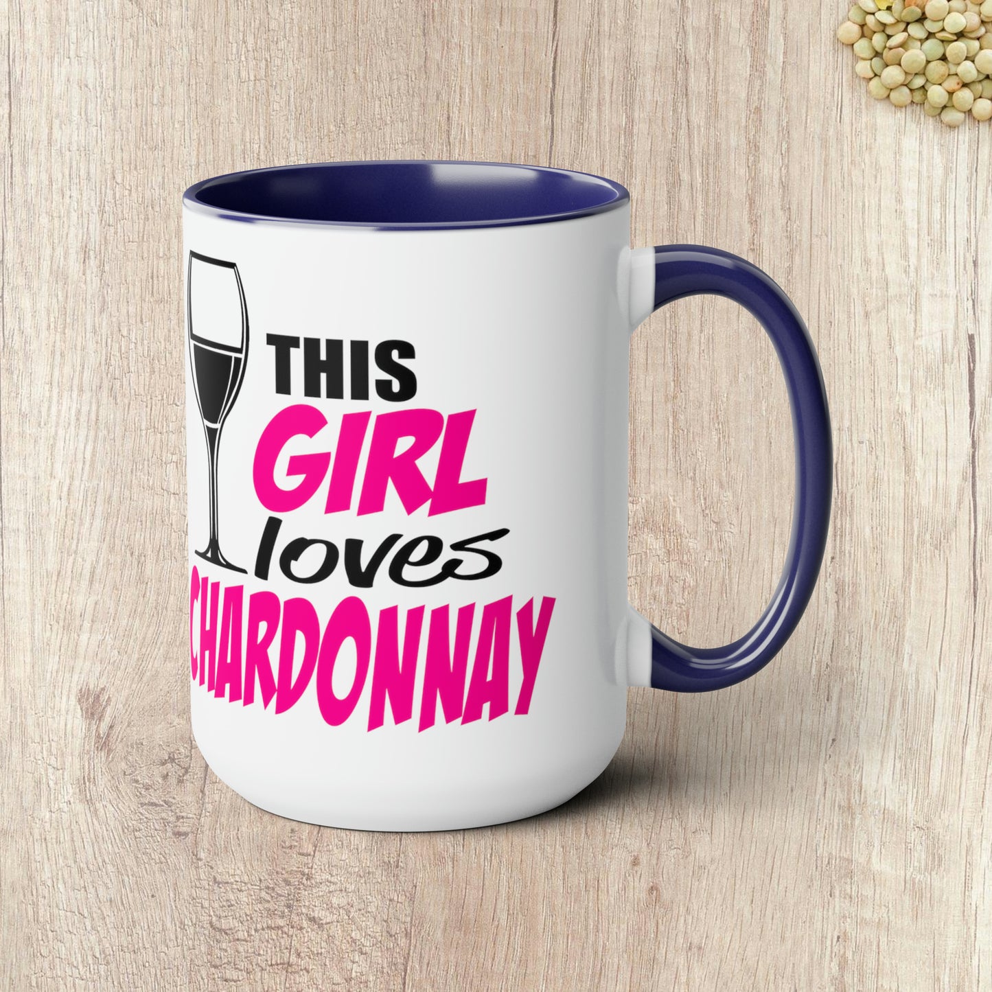 THIS GIRL LOVES CHARDONNAY - Two-Tone Coffee Mug - 15oz - 5 Color Options