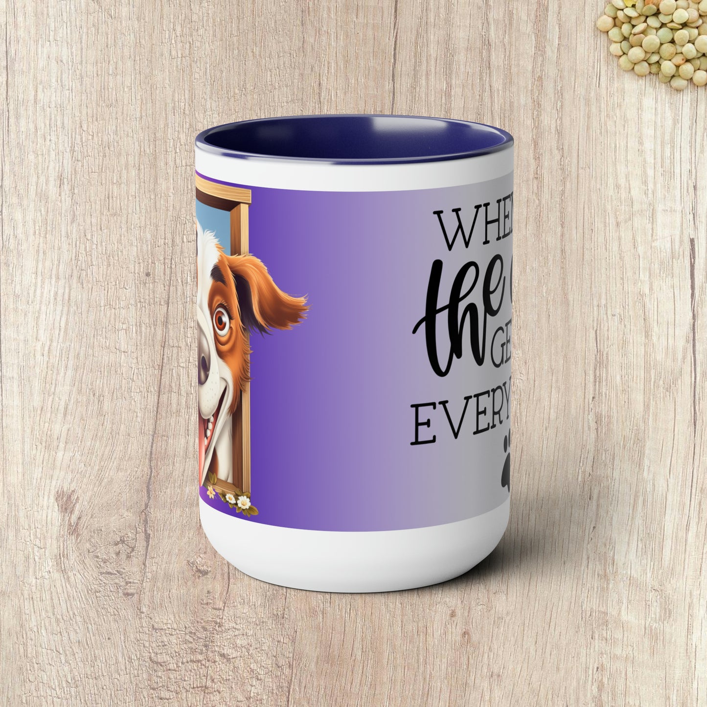 WHEN I DIE THE DOG GETS EVERYTHING - Two-Tone Coffee Mug - 15oz - 5 Color Options