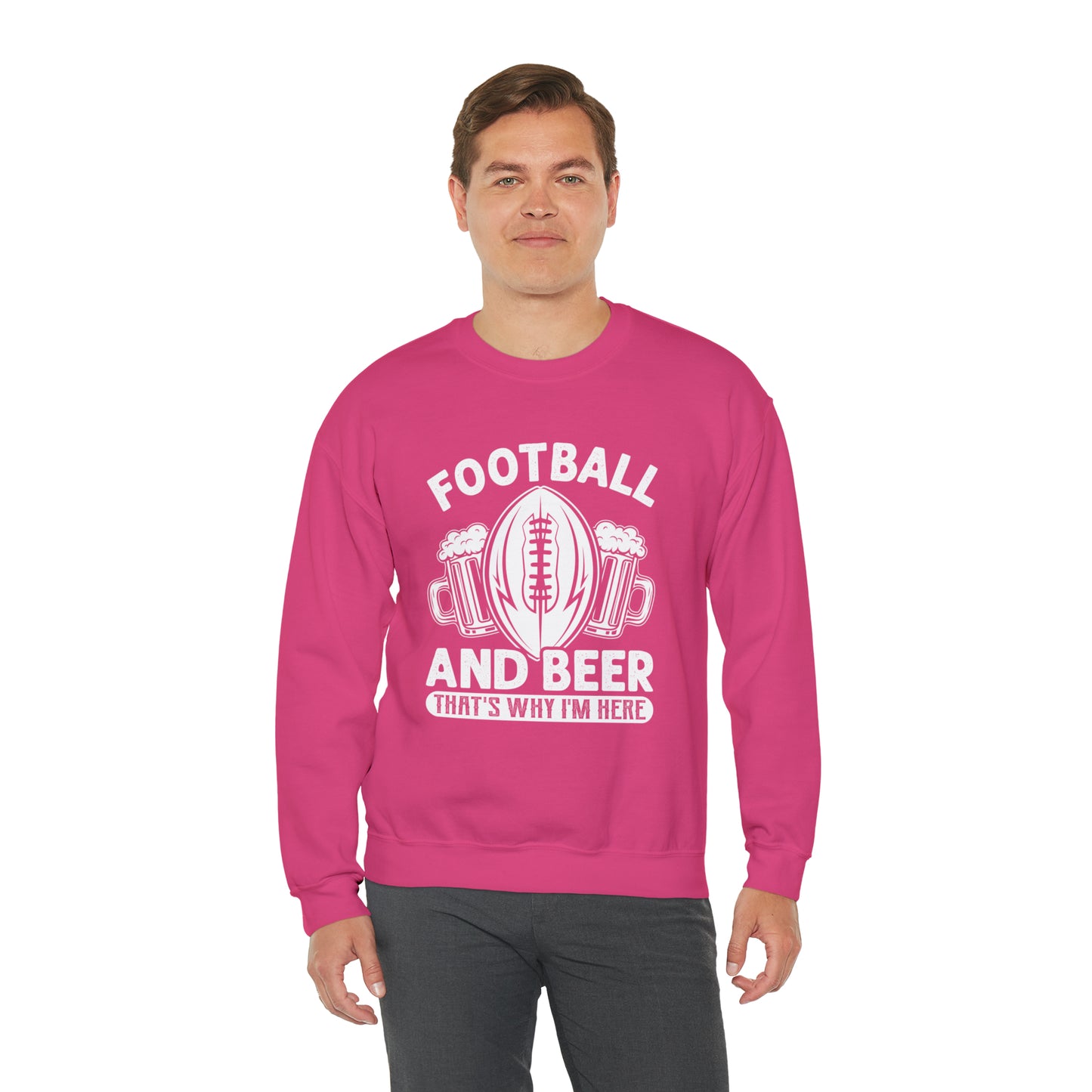 FOOTBALL AND BEER - THAT'S WHY I'M HERE  - MEN - Heavy Blend™ Crewneck Sweatshirt - 12 Colors - Sizes to 3XL