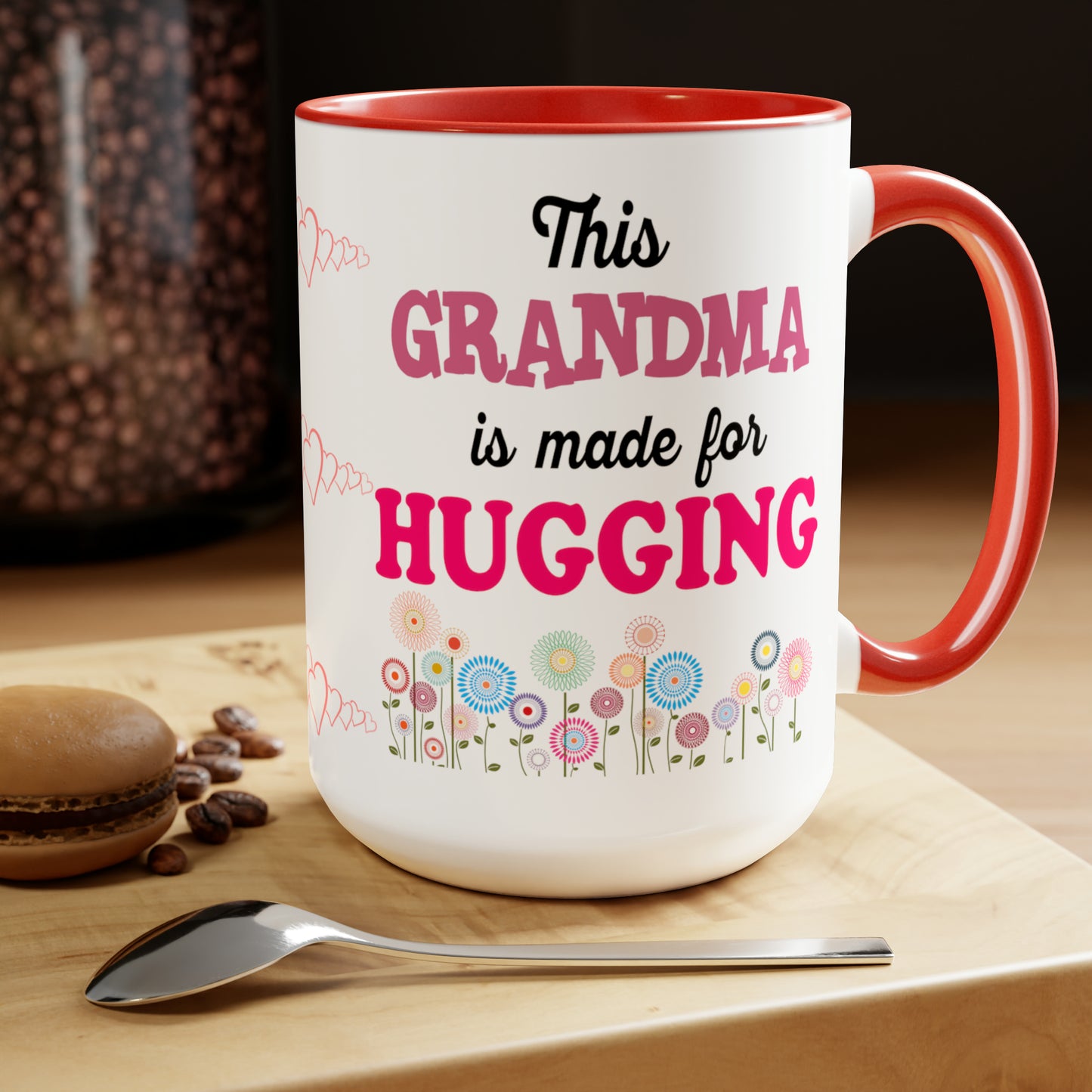 THIS GRANDMA IS MADE FOR HUGGING  - Two-Tone Coffee Mug - 15oz - 5 Color Options