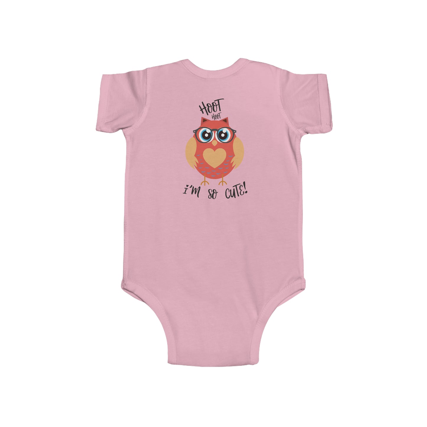 HOOT HOOT I'M SO CUTE - Infant Fine Jersey Bodysuit - 4 color choices