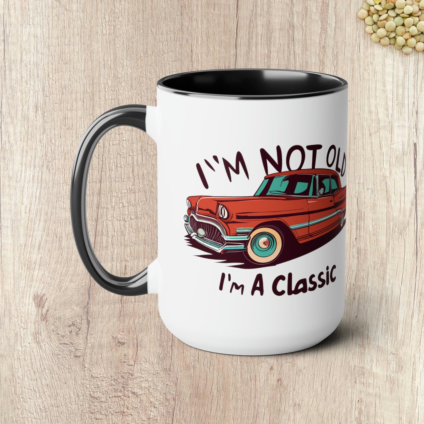 I'M NOT OLD I'M A CLASSIC - The Old Red Car  - Two-Tone Coffee Mug - 15oz - 5 Color Options