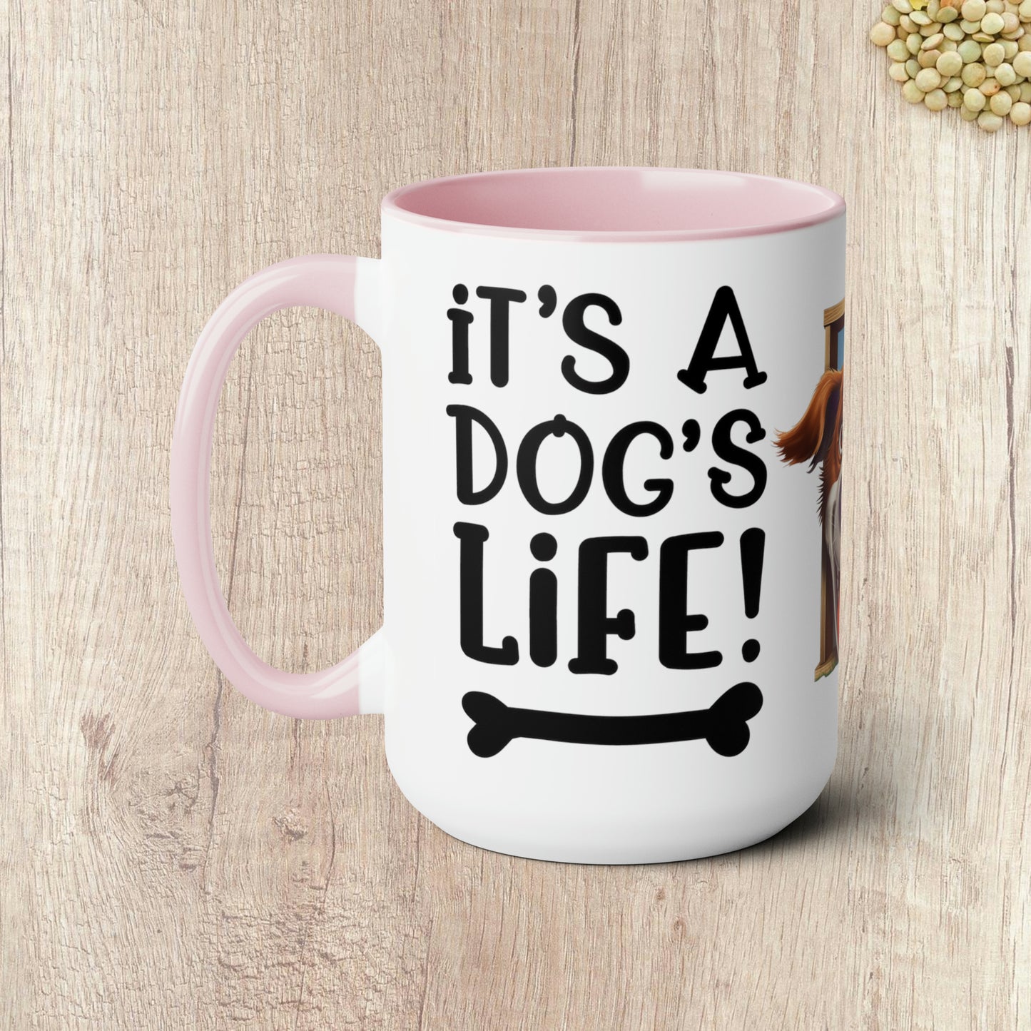 IT'S A DOG'S LIFE - Two-Tone Coffee Mug - 15oz - 5 Color Options