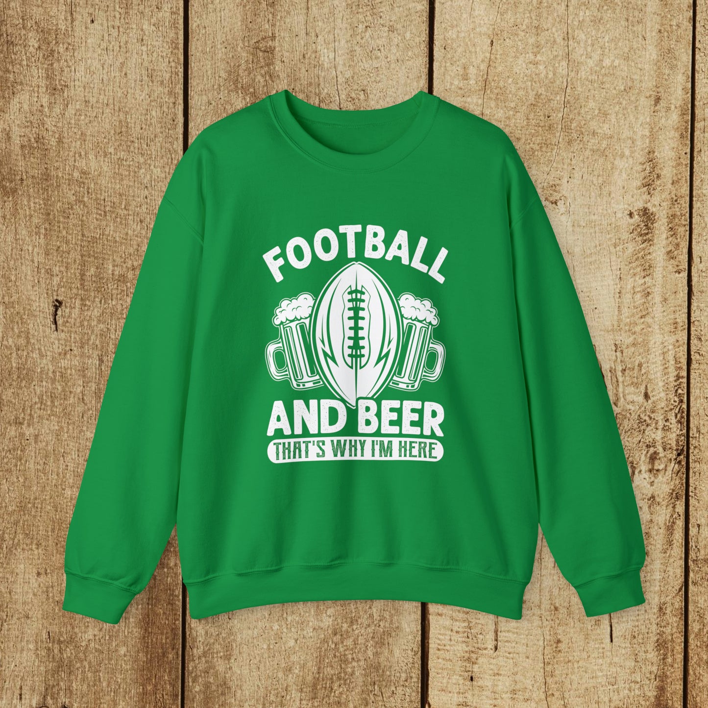 FOOTBALL AND BEER - THAT'S WHY I'M HERE  - MEN - Heavy Blend™ Crewneck Sweatshirt - 12 Colors - Sizes to 3XL