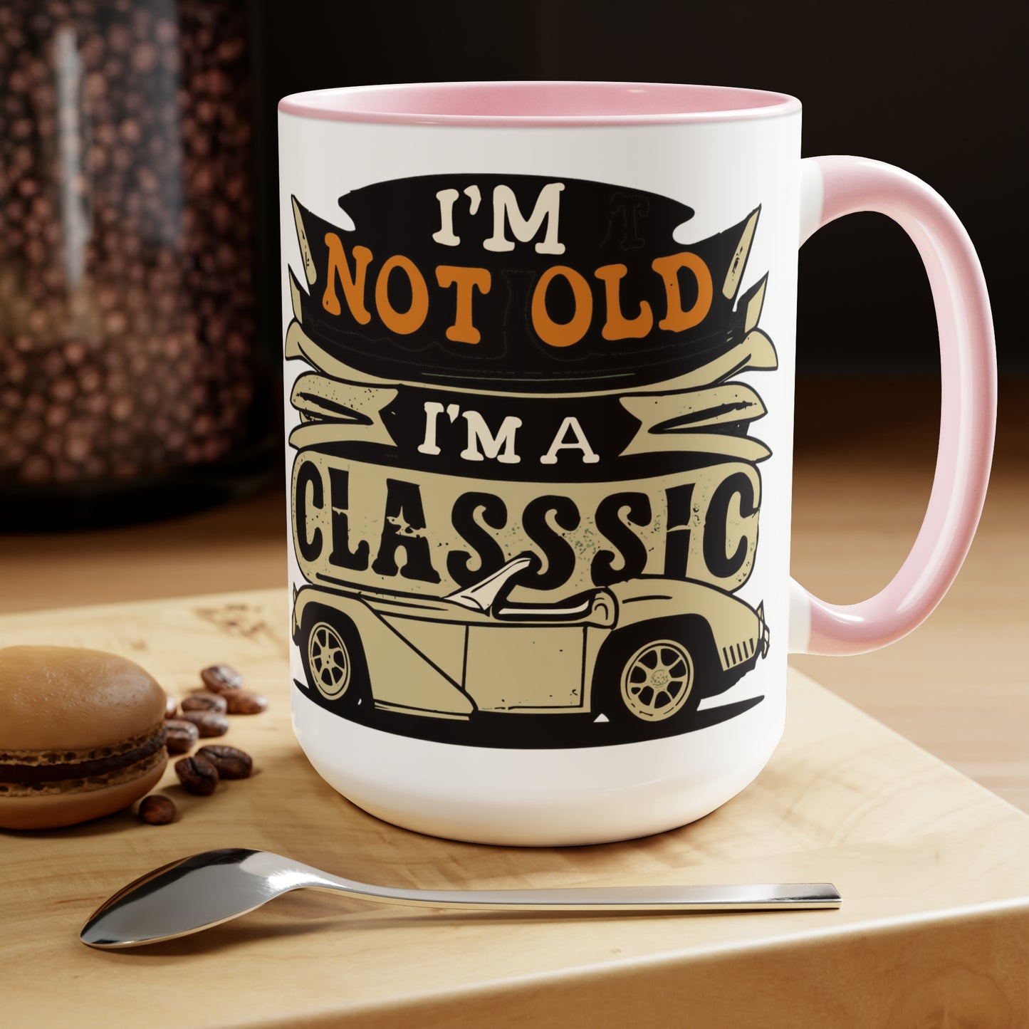 I'M NOT OLD I'M A CLASSIC - Convertable Sports Car  - Two-Tone Coffee Mug - 15oz - 5 Color Options