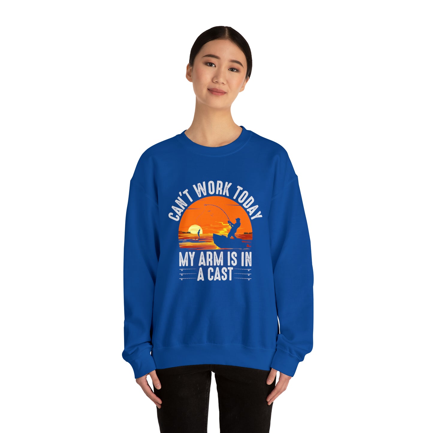 CAN'T WORK TODAY MY ARM IS IN A CAST - Heavy Blend™ Crewneck Sweatshirt - 6 Colors - Sizes to 3XL