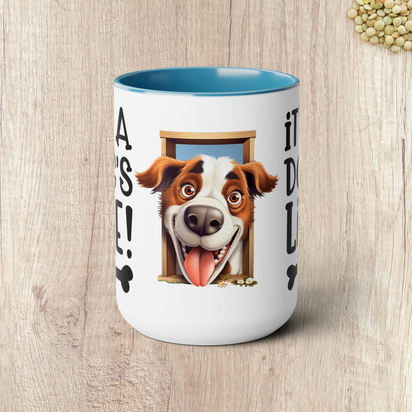 IT'S A DOG'S LIFE - Two-Tone Coffee Mug - 15oz - 5 Color Options