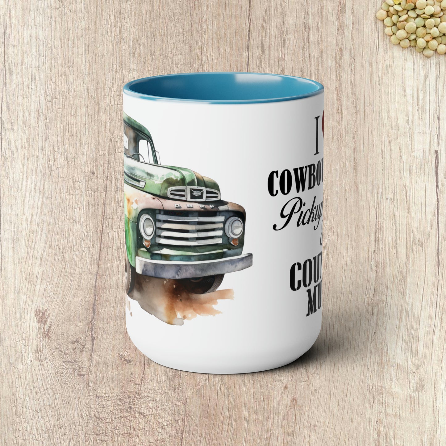 I LOVE COWBOY BOOTS, PICKUP TRUCKS AND COUNTRY MUSIC - Two-Tone Coffee Mug - 15oz - 5 Color Options