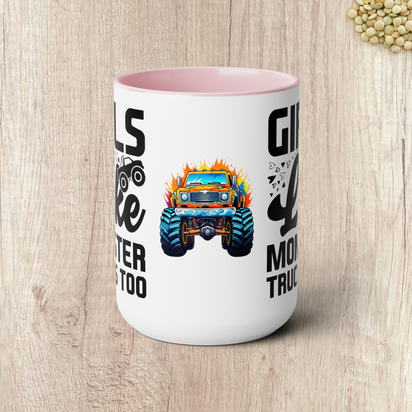 GIRLS LIKE MONSTER TRUCKS TOO - Two-Tone Coffee Mug - 15oz - 5 Color Options