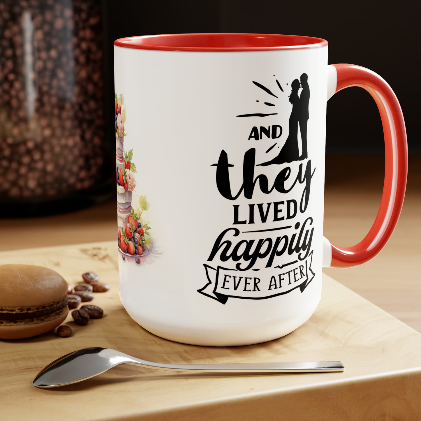 AND THEY LIVED HAPPILY EVER AFTER - Two-Tone Coffee Mug - 15oz - 5 Color Options