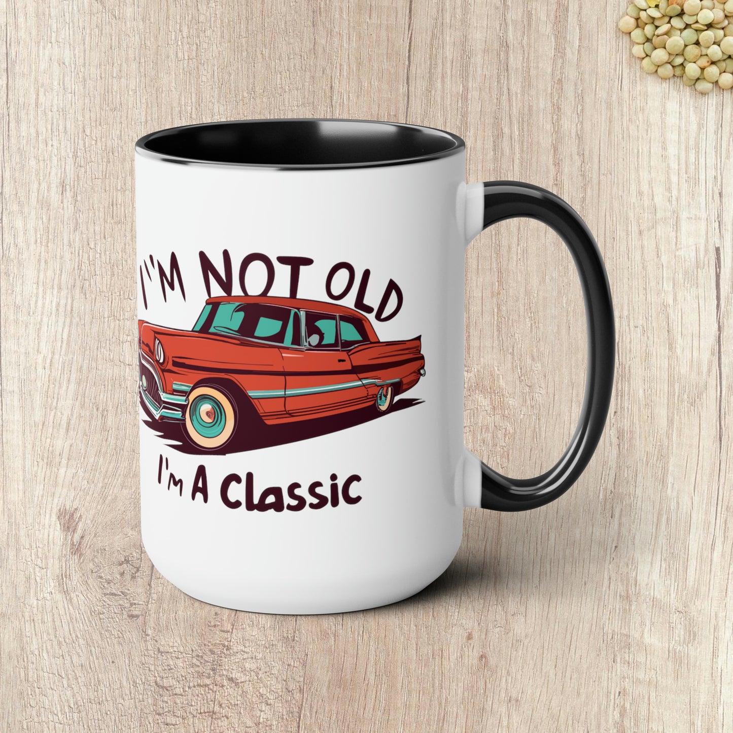 I'M NOT OLD I'M A CLASSIC - The Old Red Car  - Two-Tone Coffee Mug - 15oz - 5 Color Options