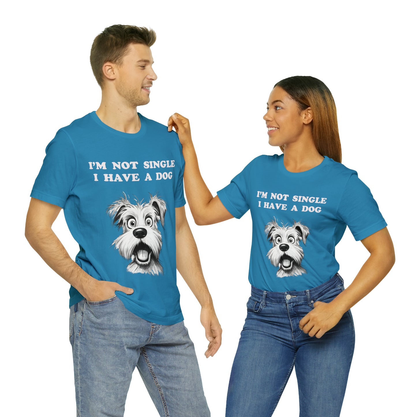 I'M NOT SINGLE I HAVE A DOG - Jersey Tee - 16 COLOR CHOICES - Sizes to 3 XL