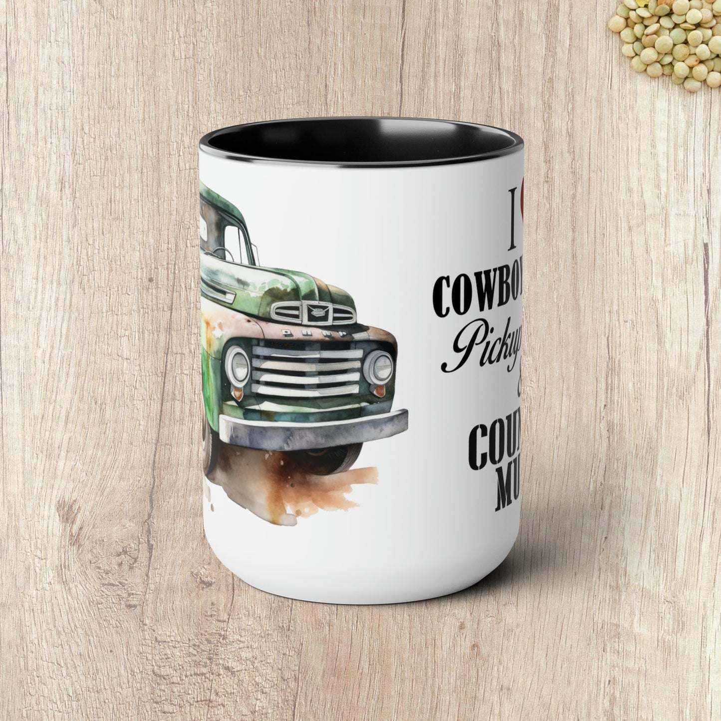 I LOVE COWBOY BOOTS, PICKUP TRUCKS AND COUNTRY MUSIC - Two-Tone Coffee Mug - 15oz - 5 Color Options