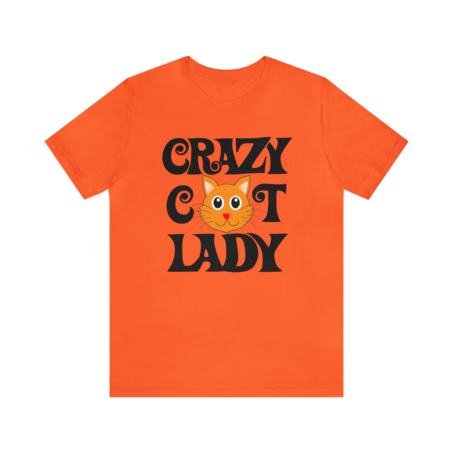 CRAZY CAT LADY - Jersey Tee - 15 COLOR CHOICES - Sizes to 3 XL